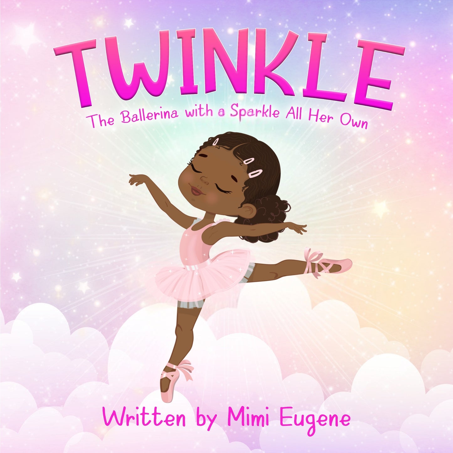 Twinkle: The Ballerina with a Sparkle All Her Own (Paperback)